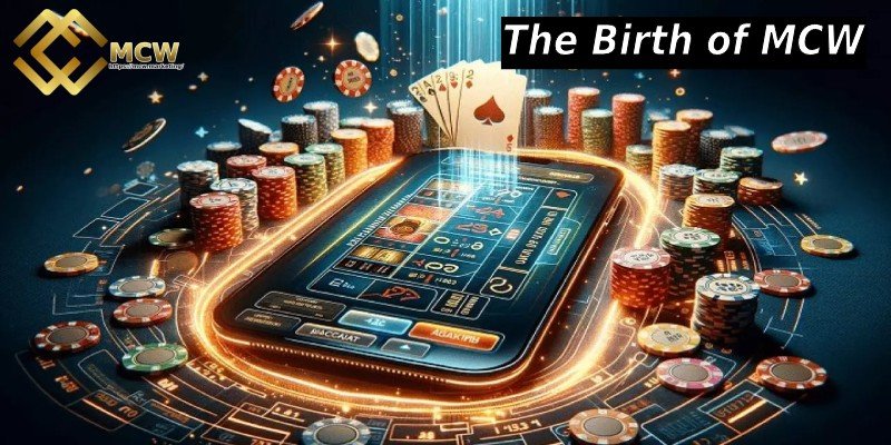 The Birth of Casino MCW